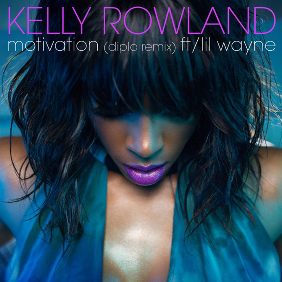 Cartula Frontal de Kelly Rowland - Motivation (Featuring Lil Wayne) (Diplo Remix) (Cd Single)