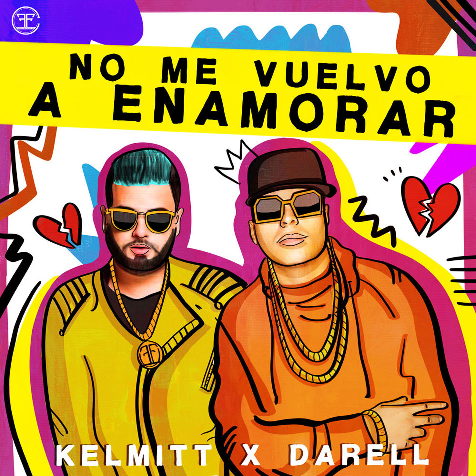 Cartula Frontal de Kelmitt - No Me Vuelvo A Enamorar (Featuring Darell) (Cd Single)