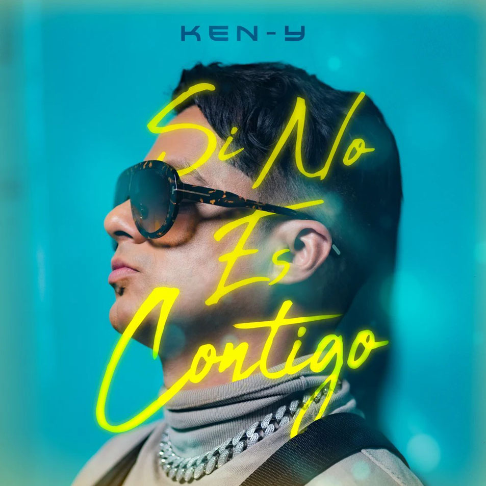 Cartula Frontal de Ken-Y - Si No Es Contigo (Cd Single)