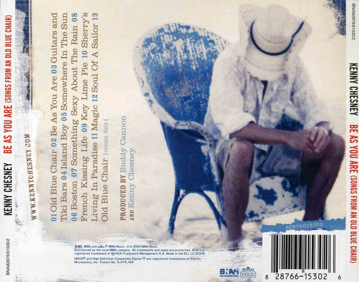 Cartula Trasera de Kenny Chesney - Be As You Are (Songs From An Old Blue Chair)