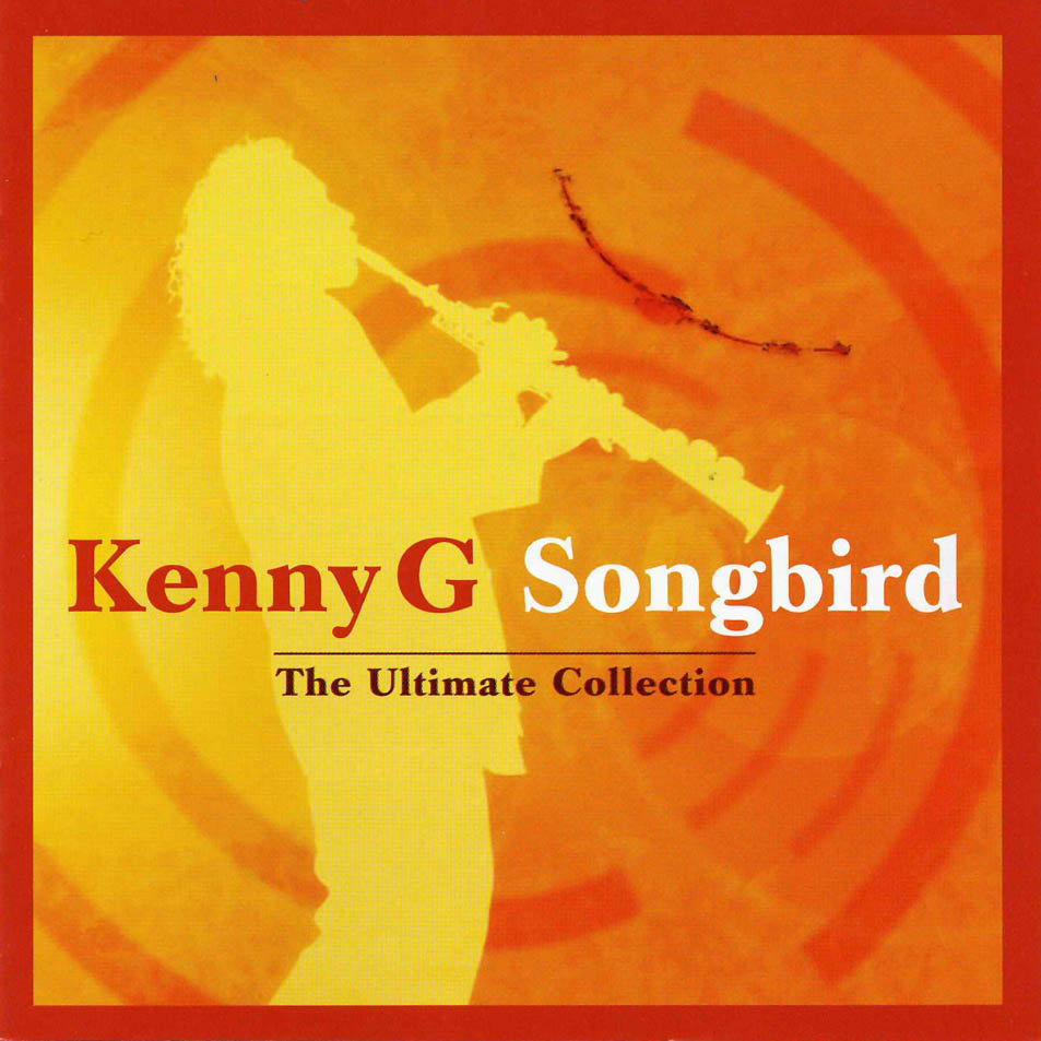 Cartula Frontal de Kenny G - Songbird