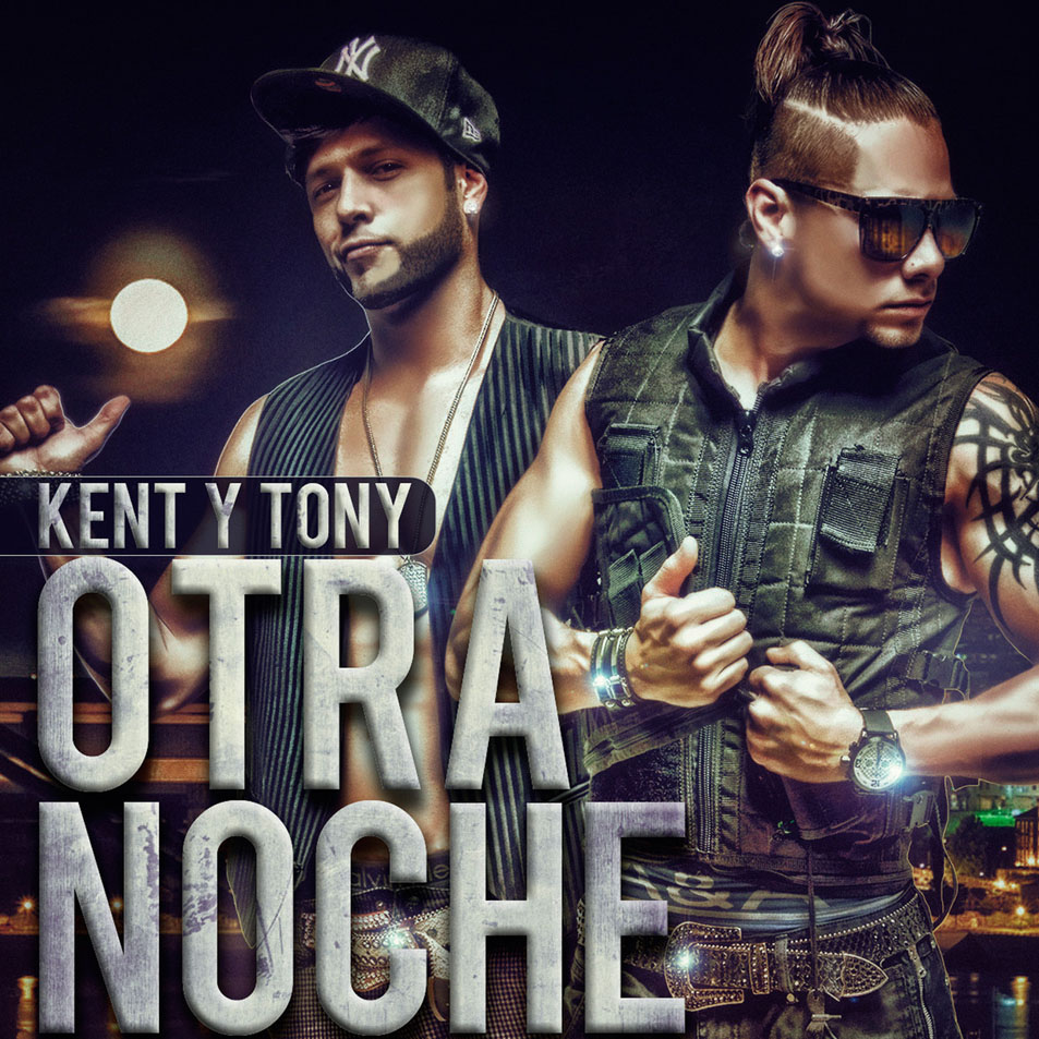 Cartula Frontal de Kent & Tony - Otra Noche (Cd Single)