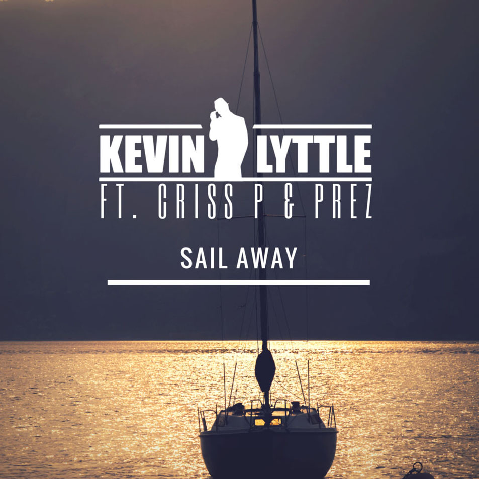 Cartula Frontal de Kevin Lyttle - Sail Away (Featuring Criss P & Prez Gambino) (Cd Single)