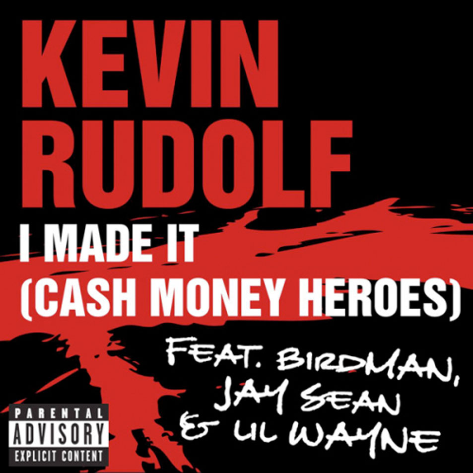 Cartula Frontal de Kevin Rudolf - I Made It (Cash Money Heroes) (Cd Single)