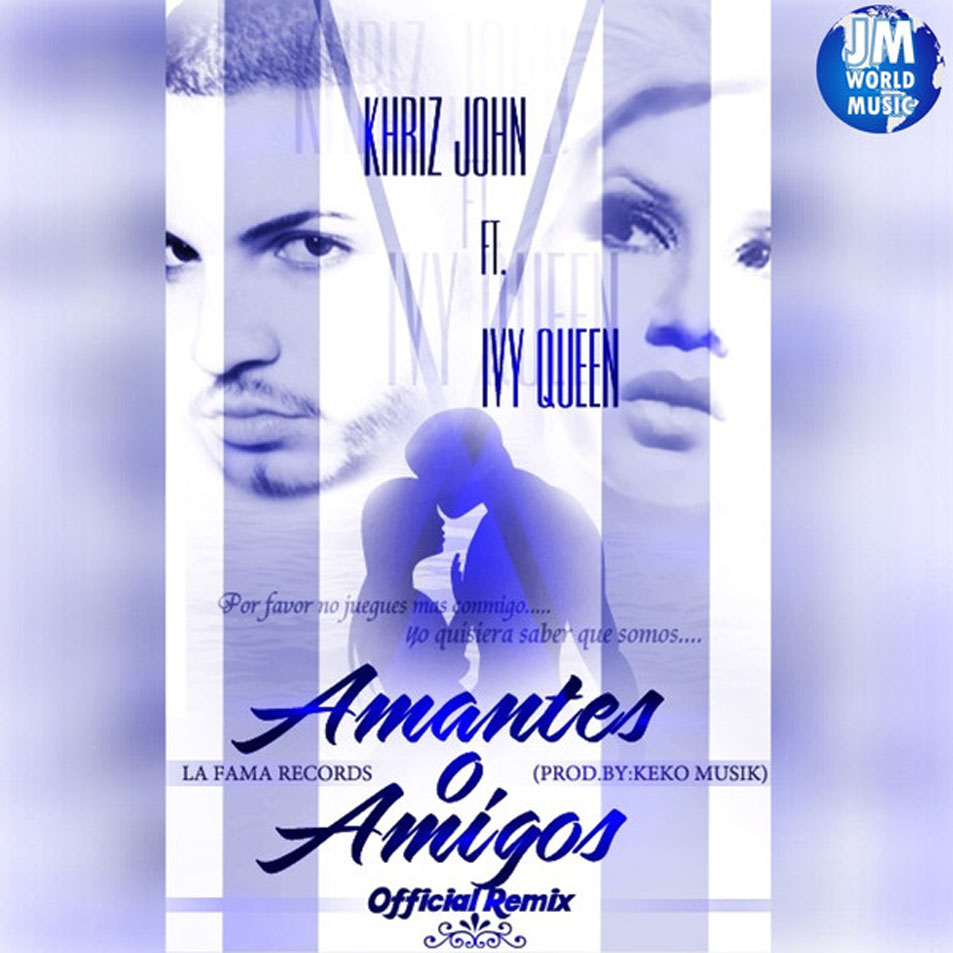Cartula Frontal de Khriz John - Amantes O Amigos (Featuring Ivy Queen) (Remix) (Cd Single)