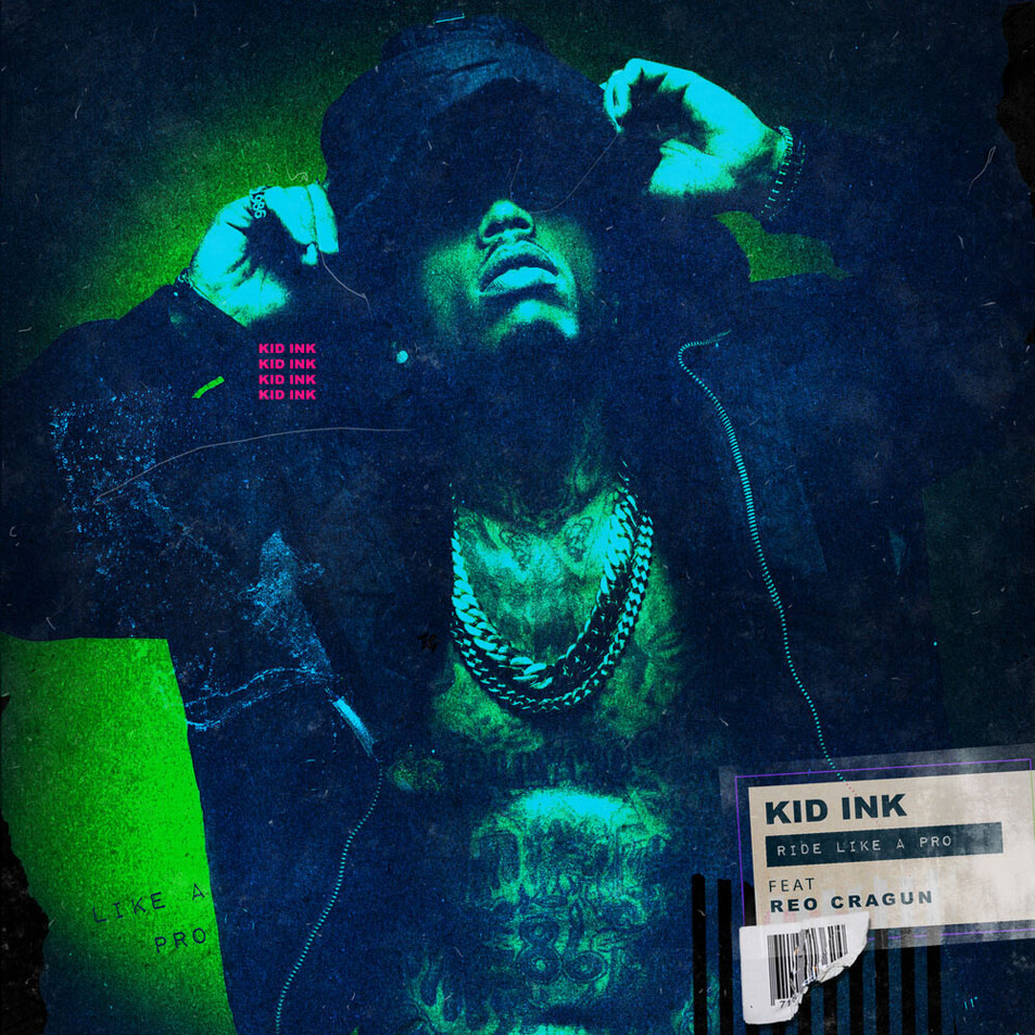 Cartula Frontal de Kid Ink - Ride Like A Pro (Featuring Reo Cragun) (Cd Single)