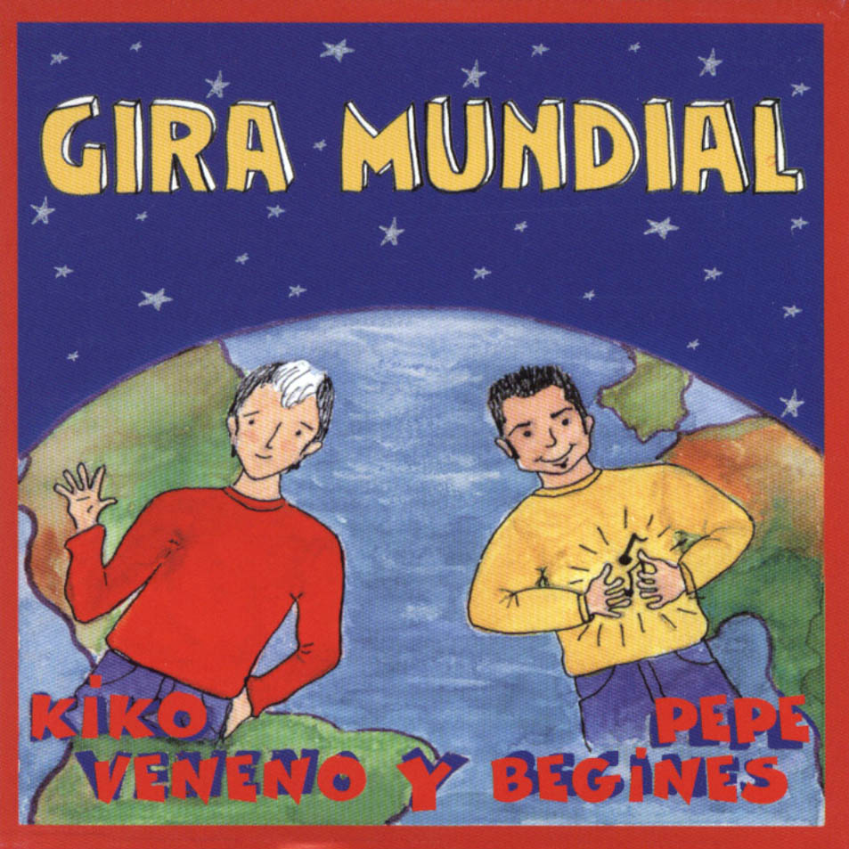 Cartula Frontal de Kiko Veneno Y Pepe Begines - Gira Mundial