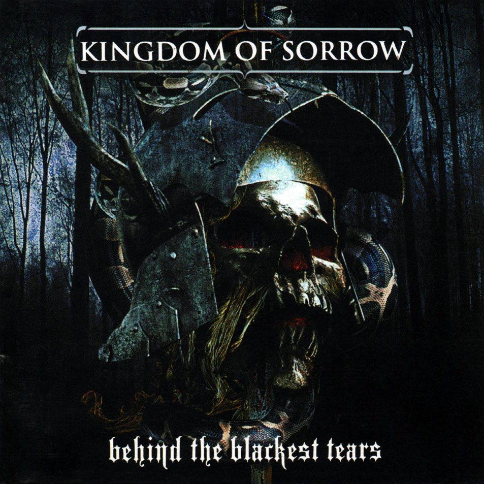 Cartula Frontal de Kingdom Of Sorrow - Behind The Blackest Tears