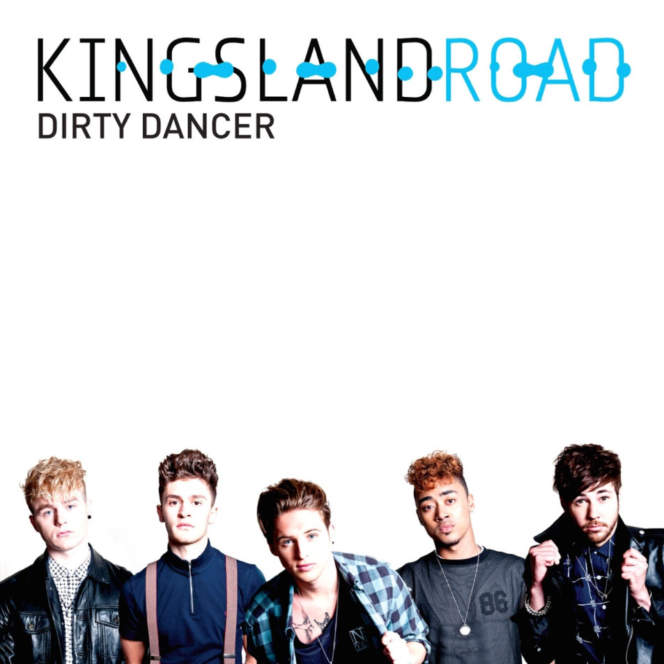 Cartula Frontal de Kingsland Road - Dirty Dancer (Cd Single)