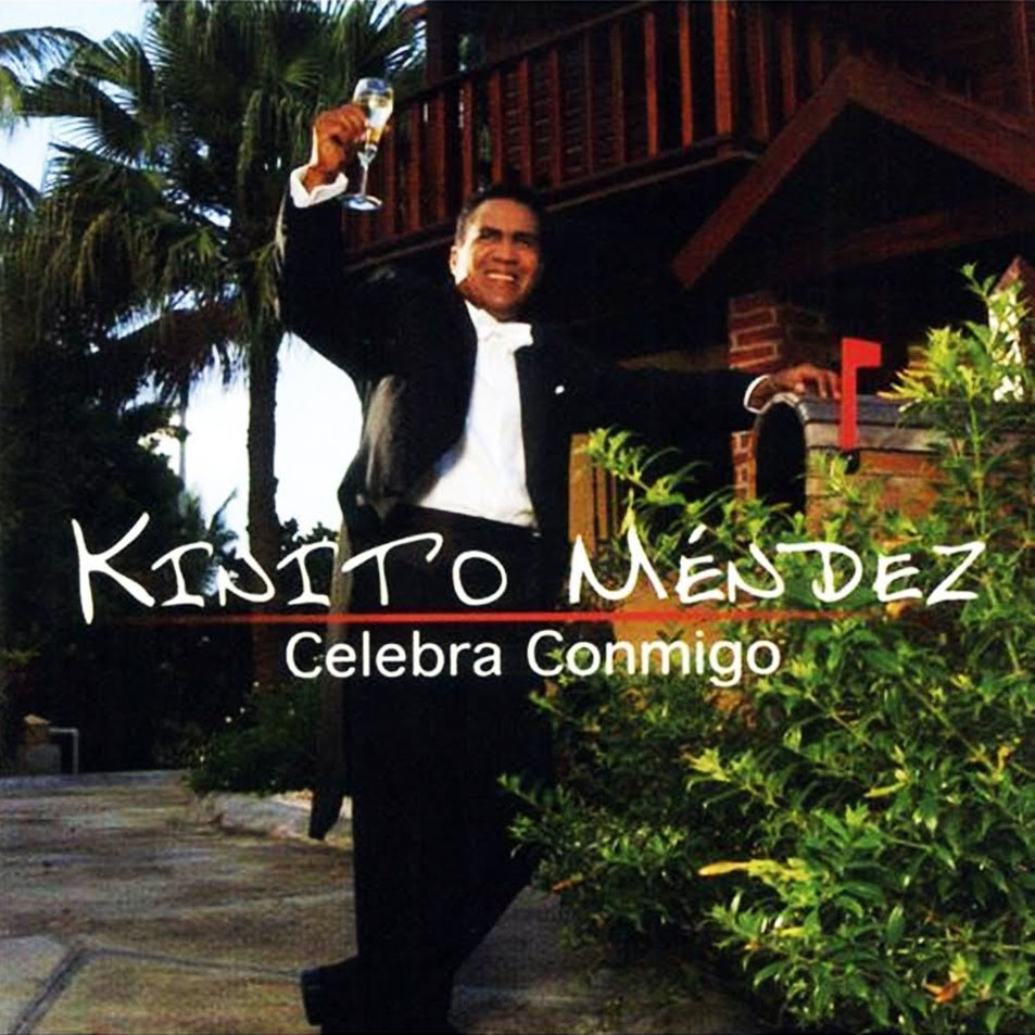 Cartula Frontal de Kinito Mendez - Celebra Conmigo