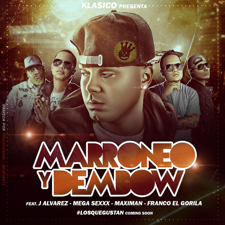 Cartula Frontal de Klasico - Marroneo Y Dembow (Featuring J Alvarez, Mega Sexxx, Maximan & Franco El Gorila) (Cd Single)