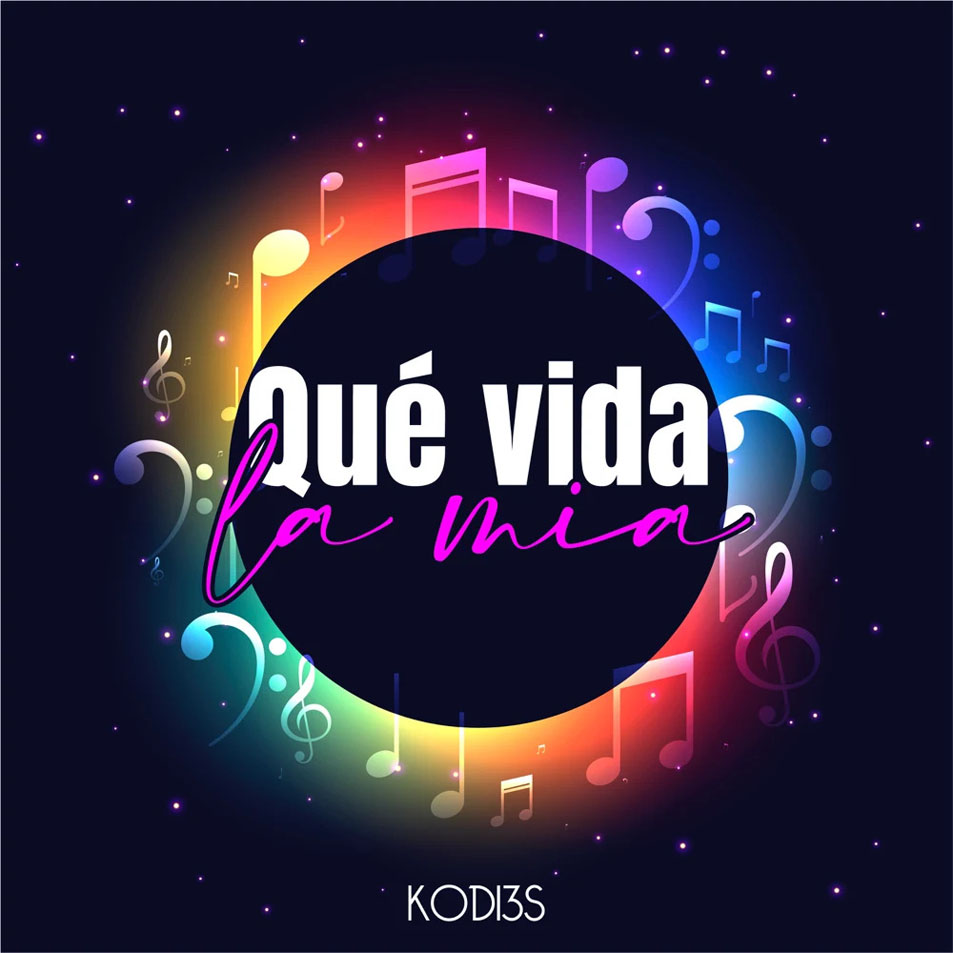 Cartula Frontal de Kodi3s - Que Vida La Mia (Cd Single)