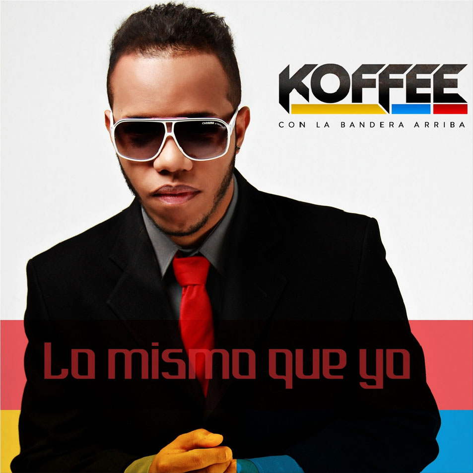 Cartula Frontal de Koffee El Kafetero - Lo Mismo Que Yo (Cd Single)