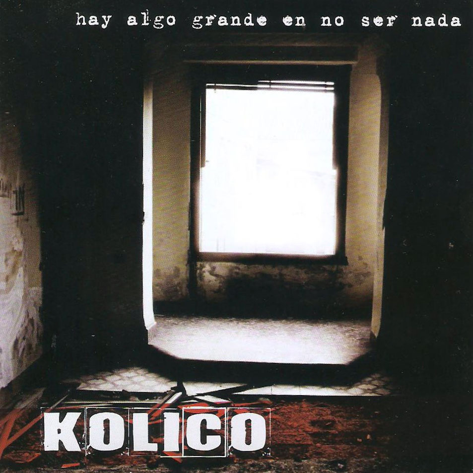 Car�tula Frontal de Kolico - Hay Algo Grande En No Ser Nada