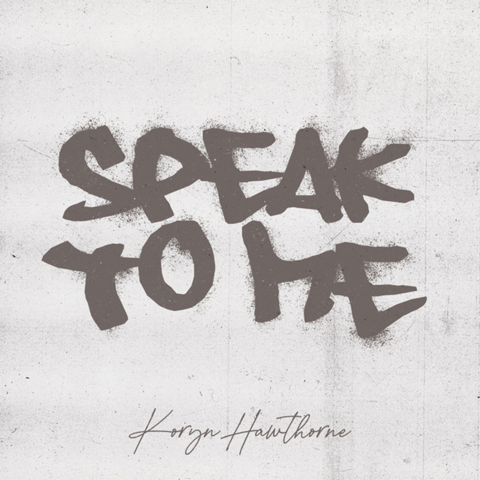 Cartula Frontal de Koryn Hawthorne - Speak To Me (Cd Single)