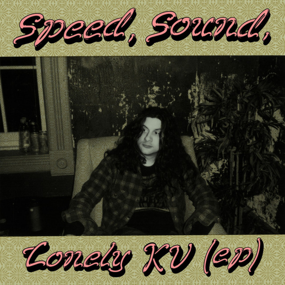 Cartula Frontal de Kurt Vile - Speed, Sound, Lonely Kv (Ep)