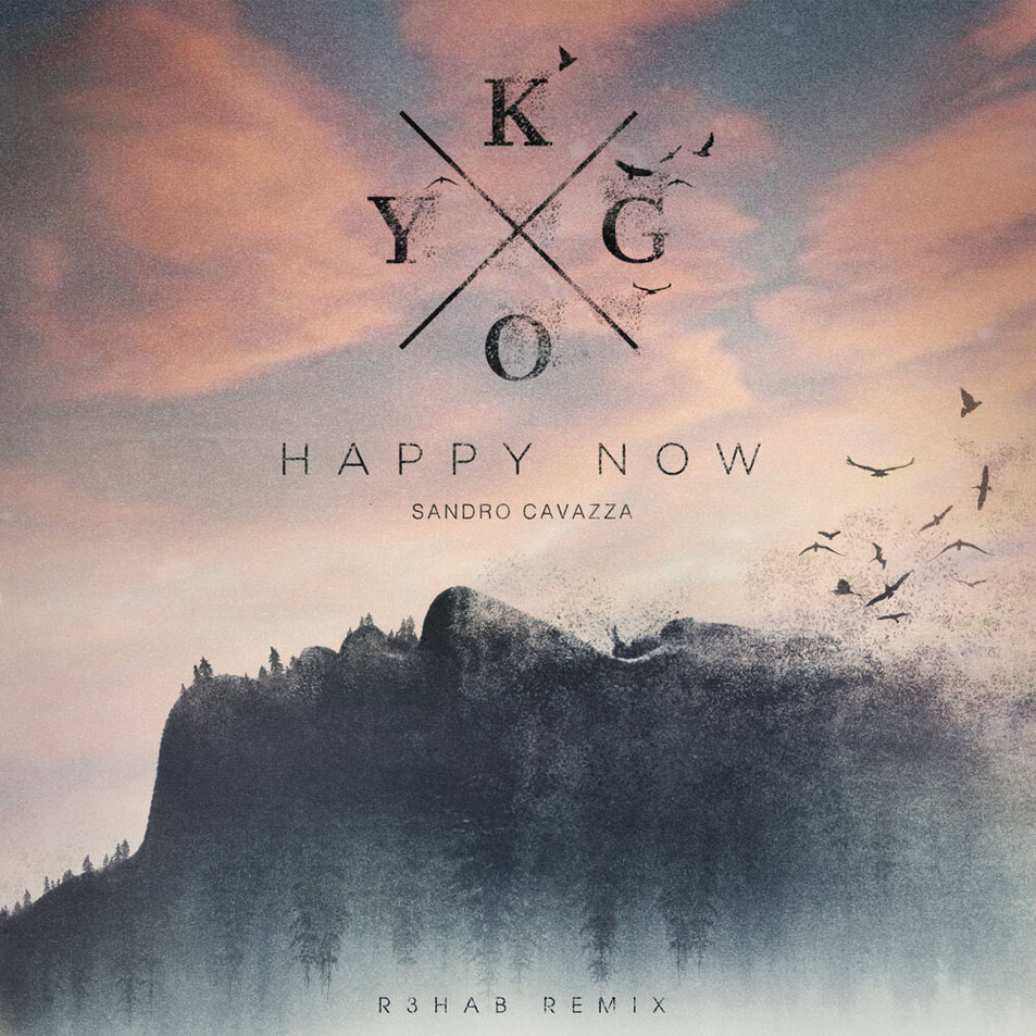 Cartula Frontal de Kygo - Happy Now (Featuring Sandro Cavazza) (R3hab Remix) (Cd Single)