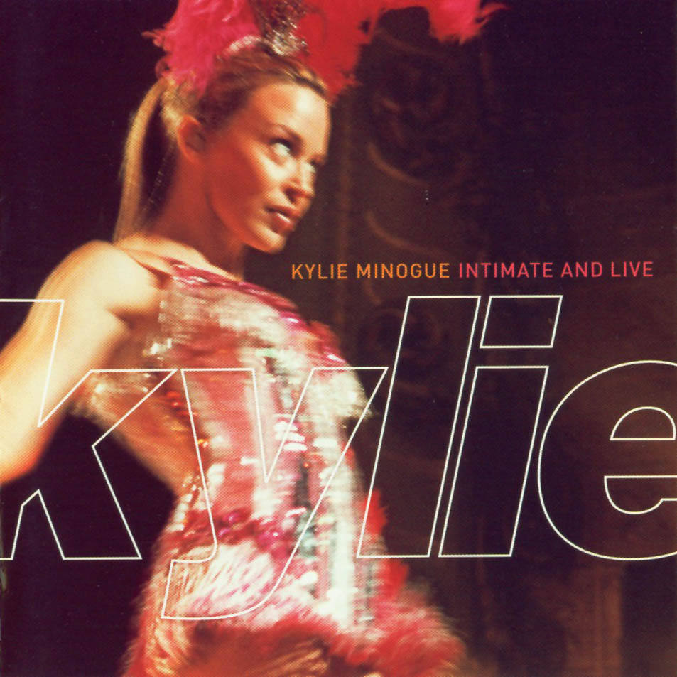 Cartula Frontal de Kylie Minogue - Intimate And Live