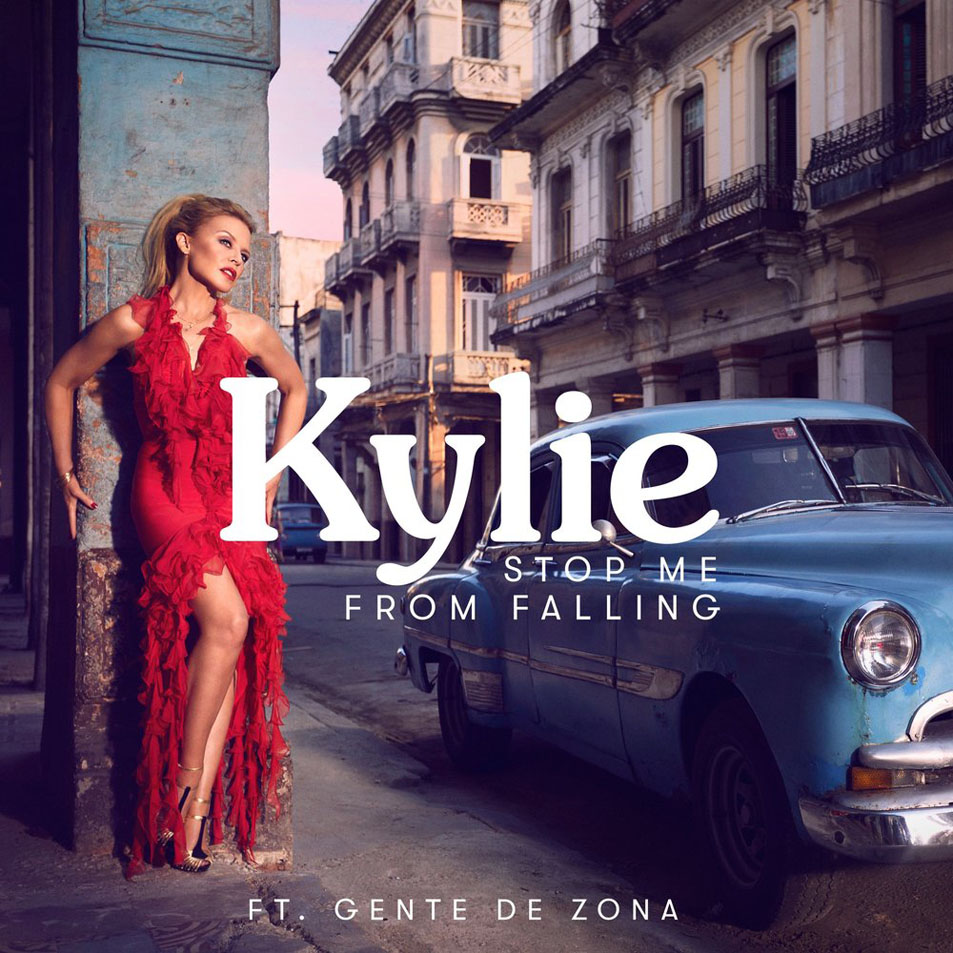 Cartula Frontal de Kylie Minogue - Stop Me From Falling (Featuring Gente De Zona) (Cd Single)