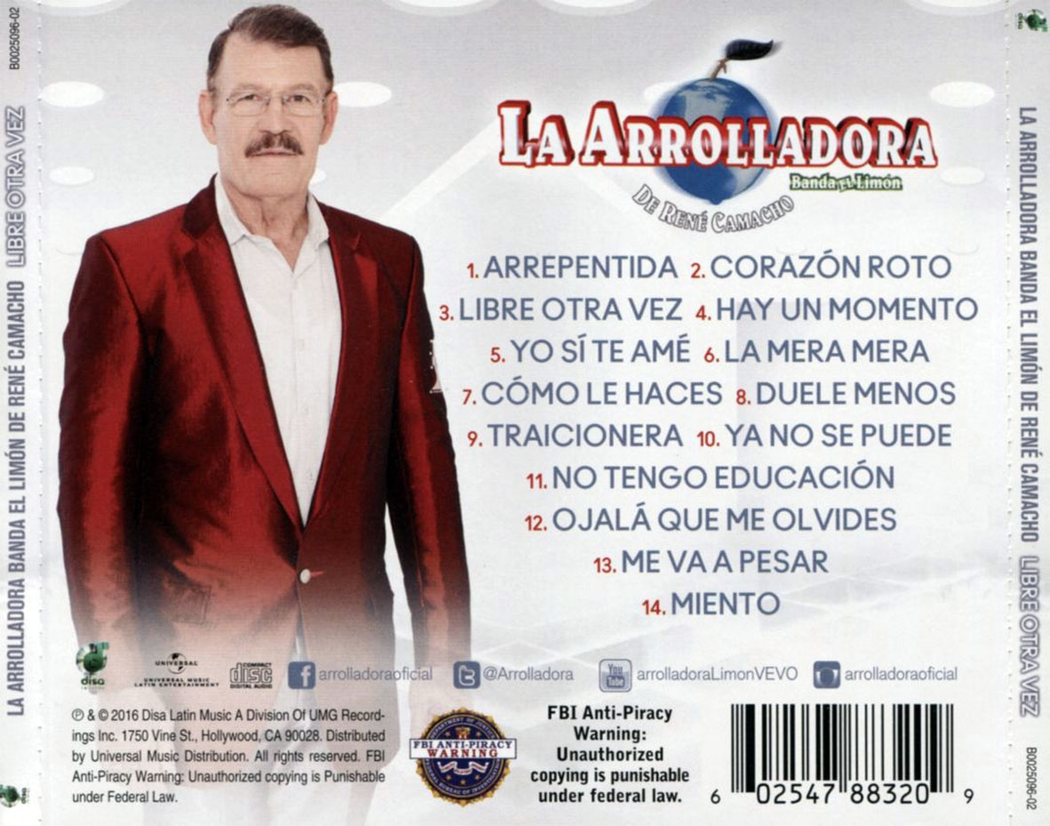 Cartula Trasera de La Arrolladora Banda El Limon De Rene Camacho - Libre Otra Vez