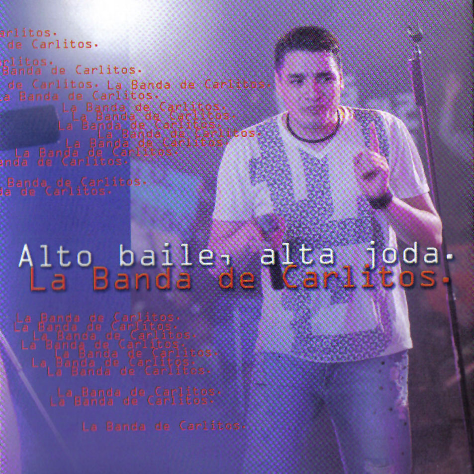 Cartula Interior Frontal de La Banda De Carlitos - Alto Baile, Alta Joda