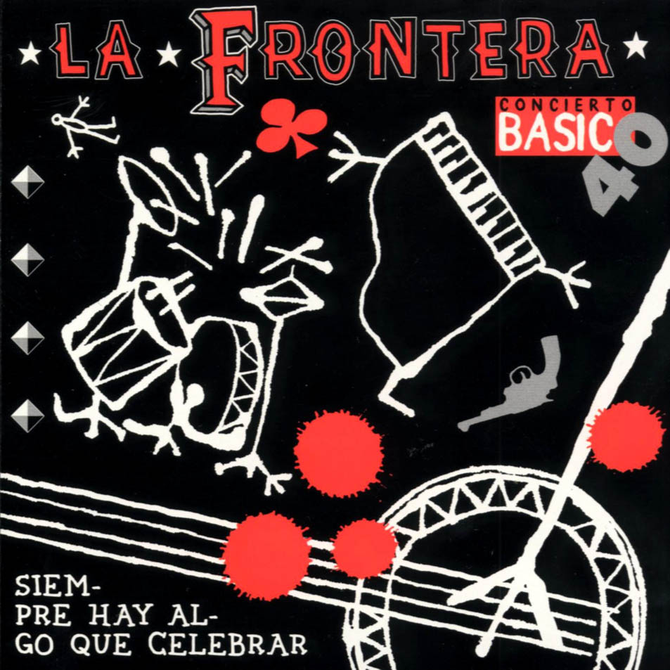 Cartula Frontal de La Frontera - Siempre Hay Algo Que Celebrar