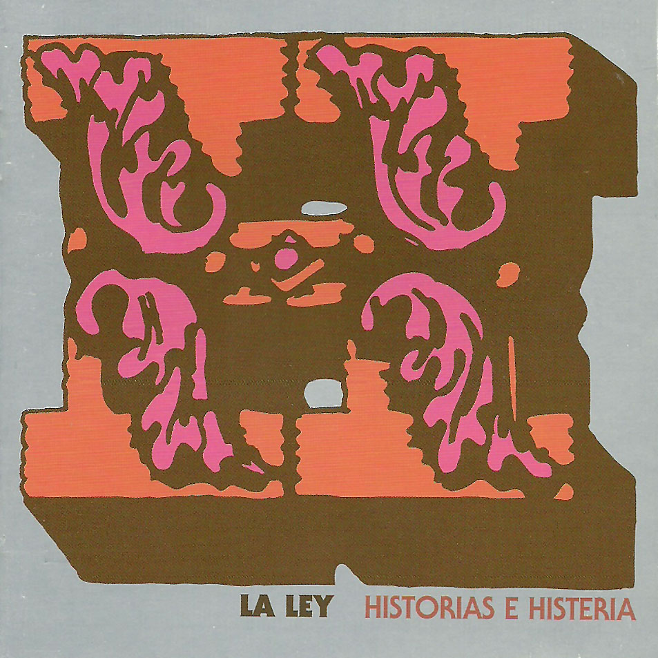 Cartula Frontal de La Ley - Historias E Histeria (16 Canciones)