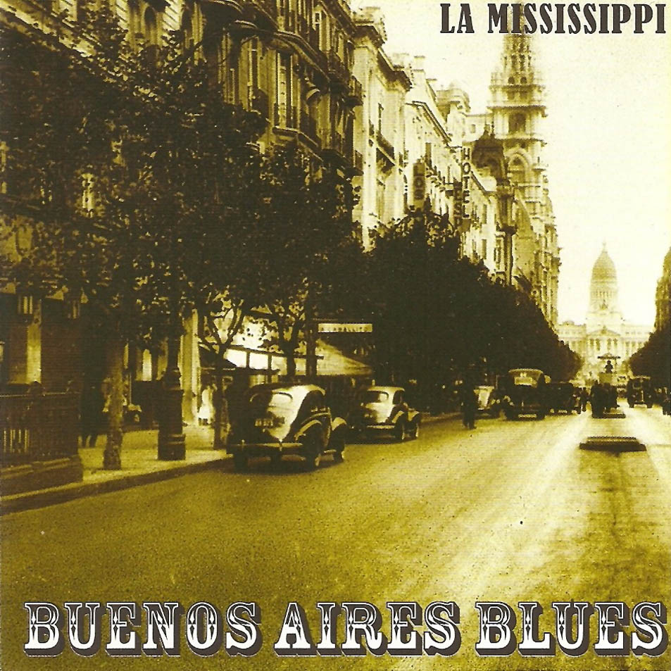 Cartula Frontal de La Mississippi - Buenos Aires Blues