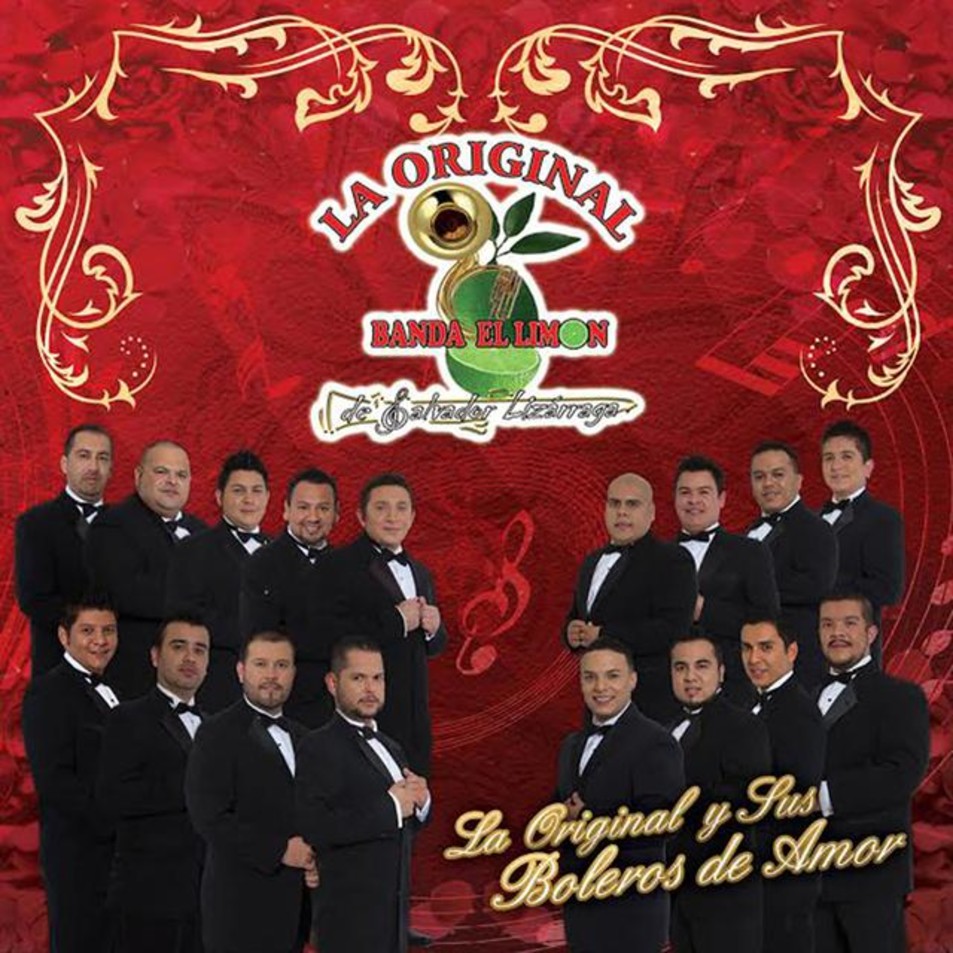 Cartula Frontal de La Original Banda El Limon De Salvador Lizarraga - La Original Y Sus Boleros De Amor