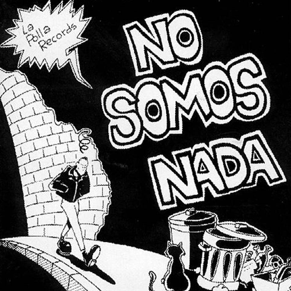 Cartula Frontal de La Polla Records - No Somos Nada