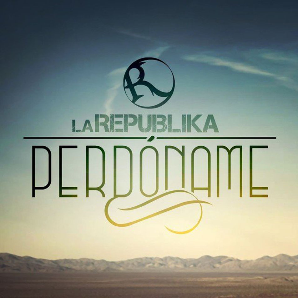 Cartula Frontal de La Republika - Perdoname (Cd Single)