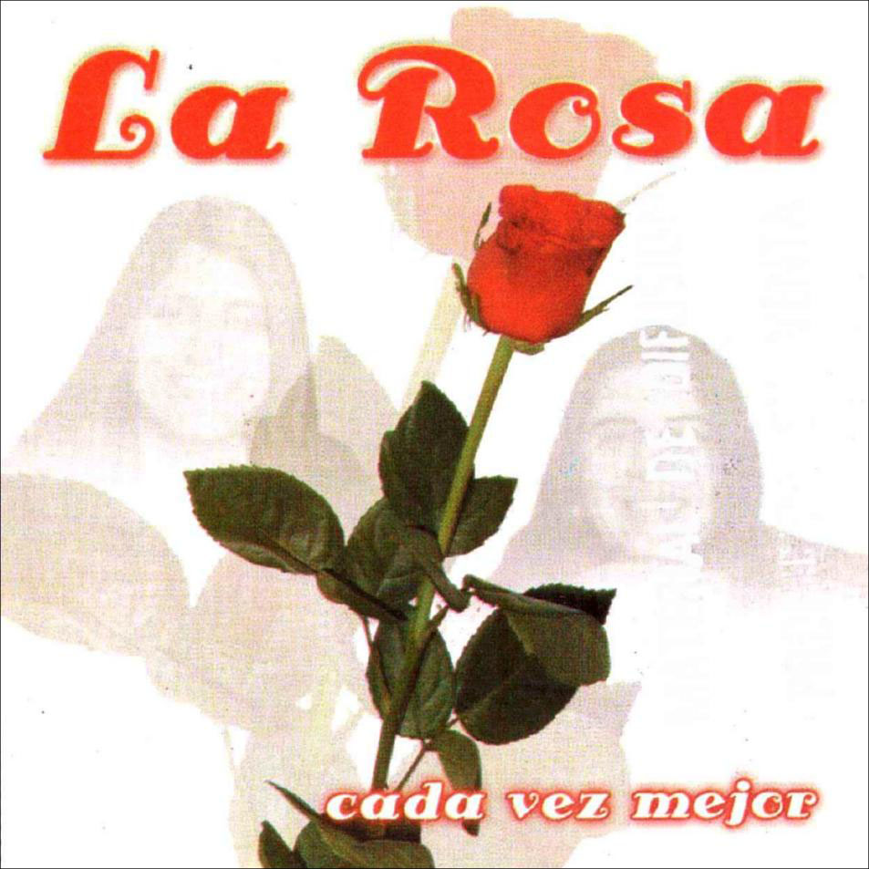 Cartula Frontal de La Rosa - Cada Vez Mejor