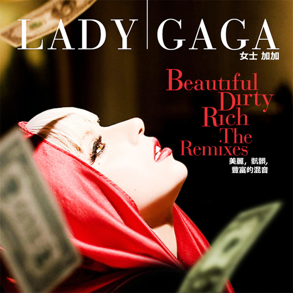 Cartula Frontal de Lady Gaga - Beautiful, Dirty, Rich (The Remixes) (Cd Single)