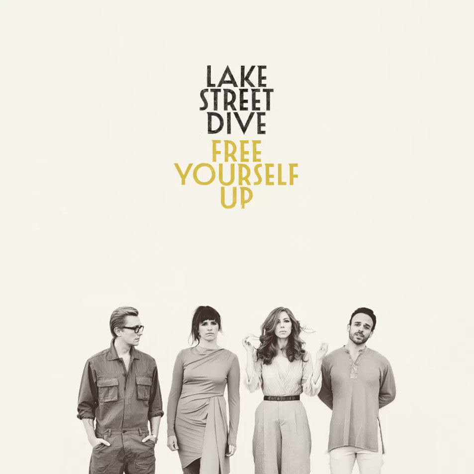 Cartula Frontal de Lake Street Dive - Free Yourself Up