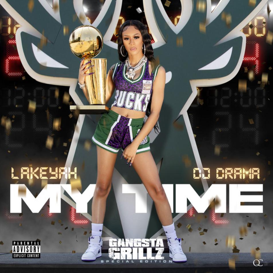 Cartula Frontal de Lakeyah - My Time (Gangsta Grillz: Special Edition) (Featuring Dj Drama)