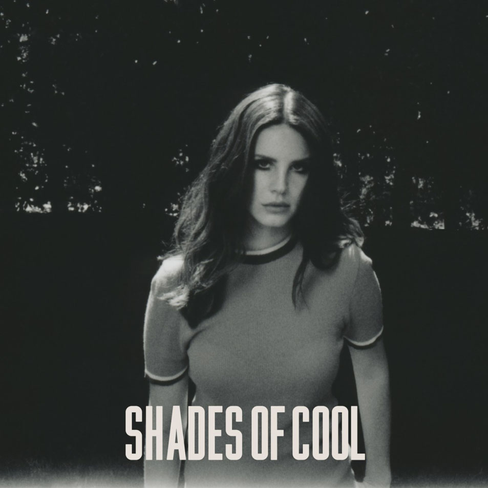 Cartula Frontal de Lana Del Rey - Shades Of Cool (Cd Single)