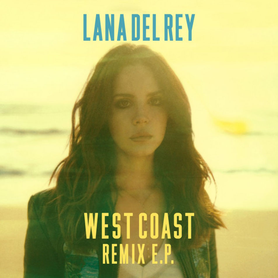 Cartula Frontal de Lana Del Rey - West Coast (Remix) (Ep)