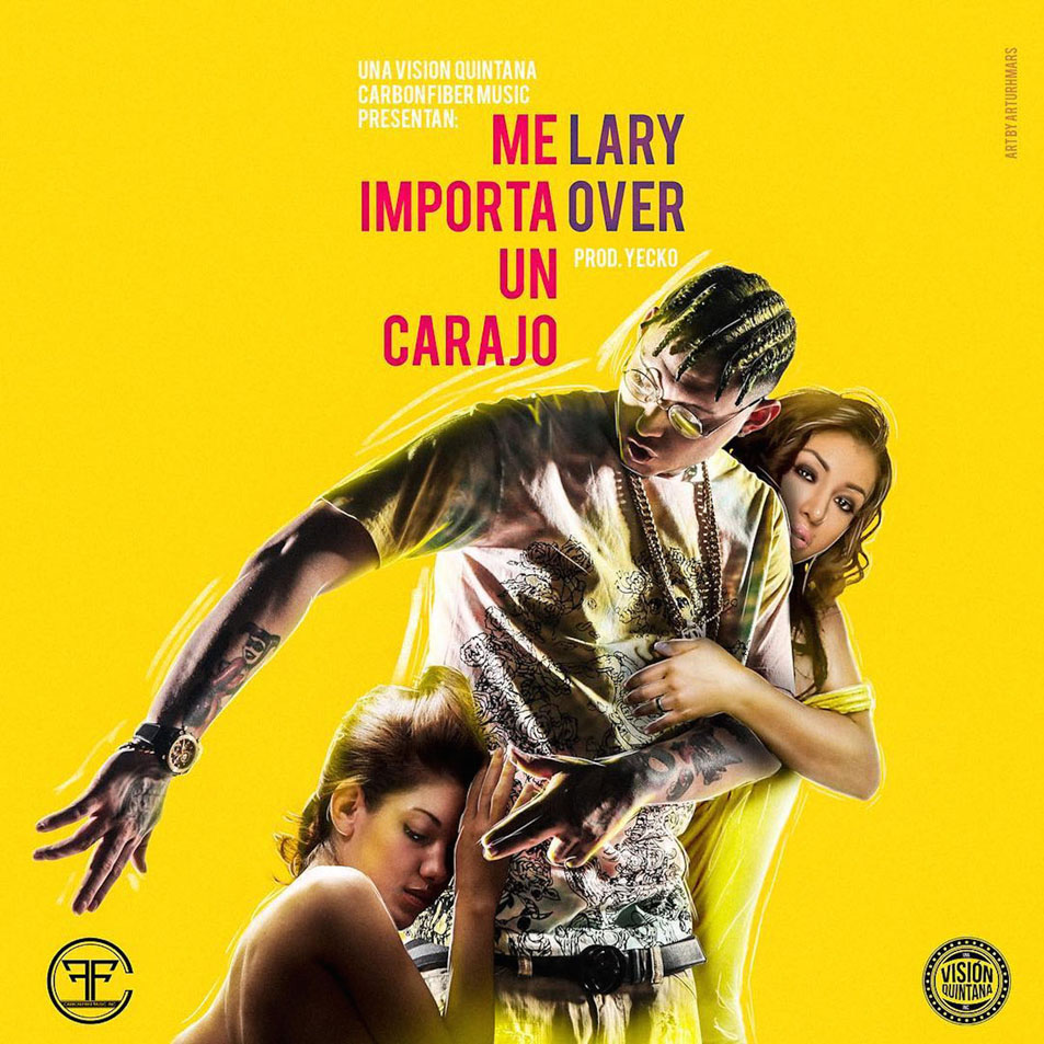 Cartula Frontal de Lary Over - Me Importa Un Carajo (Cd Single)