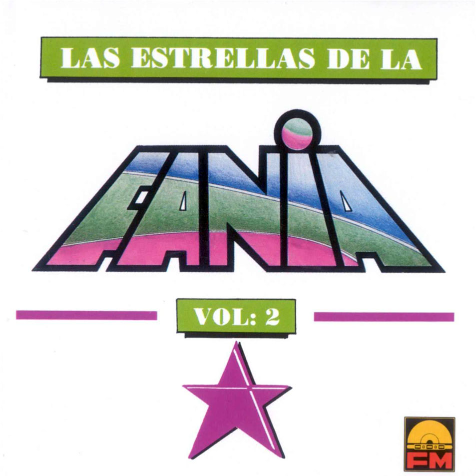 Cartula Frontal de Las Estrellas De La Fania Volumen 2