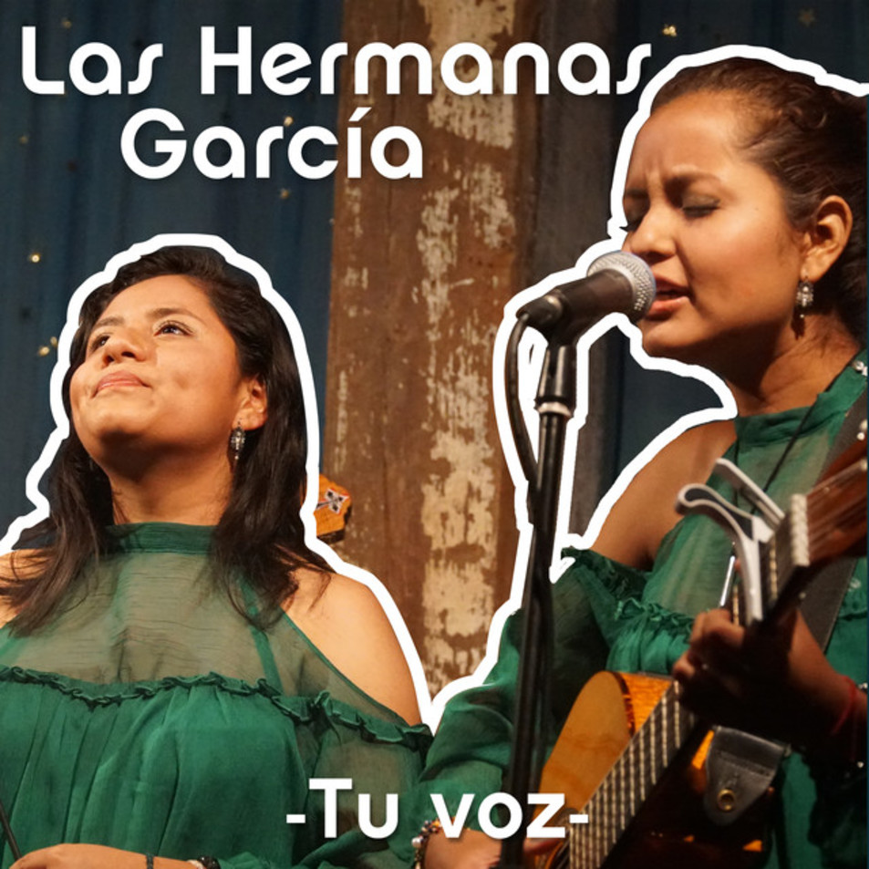 Cartula Frontal de Las Hermanas Garcia - Tu Voz (Cd Single)
