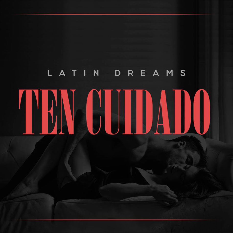 Cartula Frontal de Latin Dreams - Ten Cuidado (Cd Single)