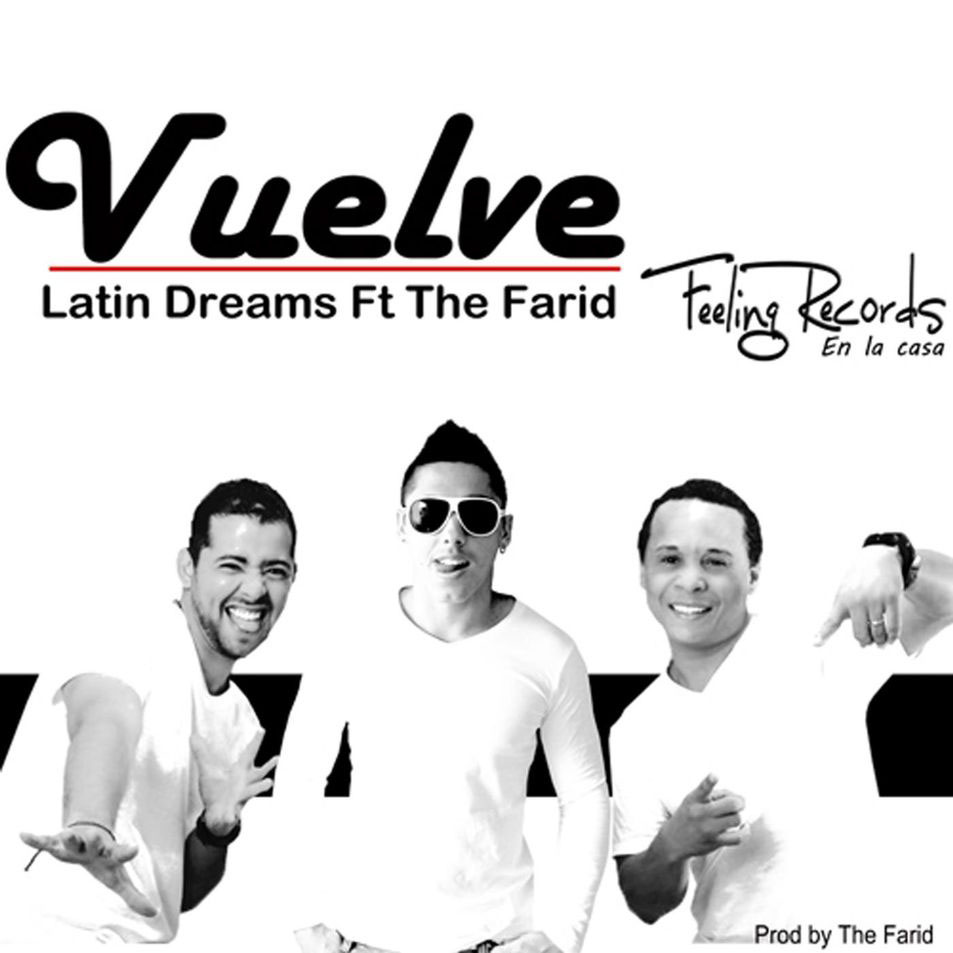 Car�tula Frontal de Latin Dreams - Vuelve (Featuring The Farid) (Cd Single)