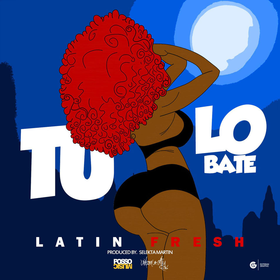 Cartula Frontal de Latin Fresh - Tu-Lo Bate (Cd Single)