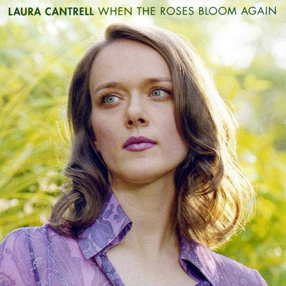 Cartula Frontal de Laura Cantrell - When The Roses Bloom Again