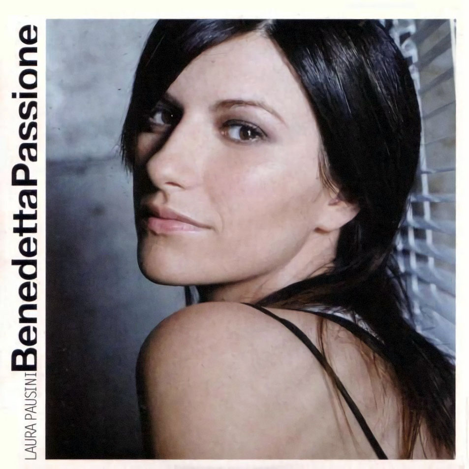 Cartula Frontal de Laura Pausini - Benedetta Passione (Cd Single)