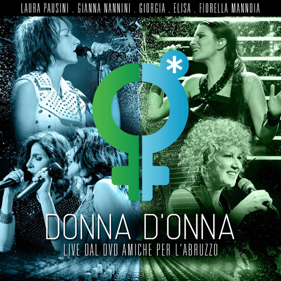 Cartula Frontal de Laura Pausini - Donna D'onna (Featuring Gianna Nannini, Giorgia, Elisa & Fiorella Mannoia) (Cd Single)