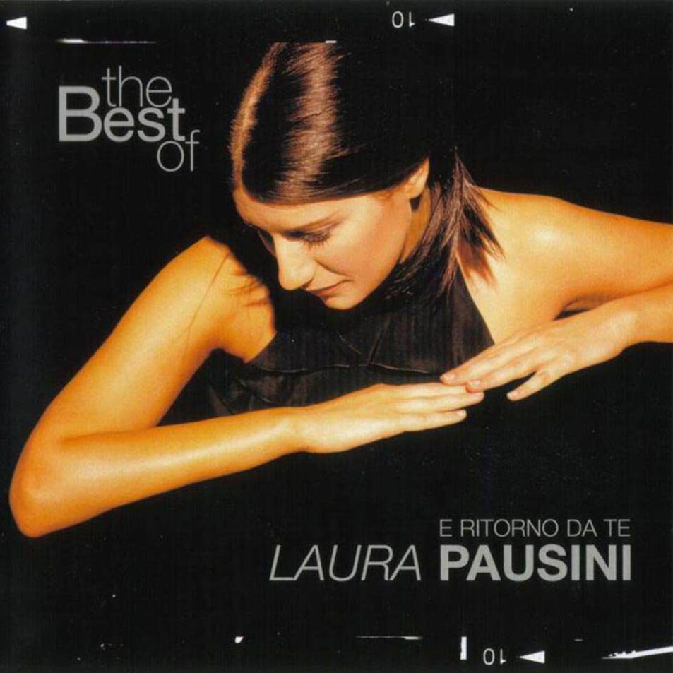 Cartula Frontal de Laura Pausini - E Ritorno Da Te (The Best Of Laura Pausini)