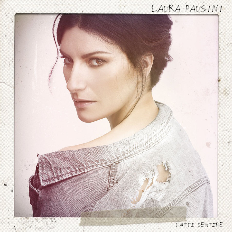 Cartula Frontal de Laura Pausini - Fatti Sentire