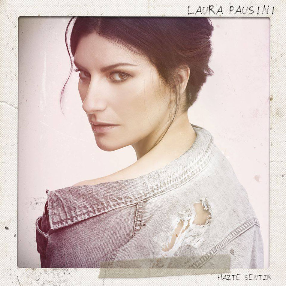 Cartula Frontal de Laura Pausini - Hazte Sentir
