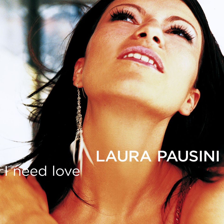 Cartula Frontal de Laura Pausini - I Need Love (Cd Single)